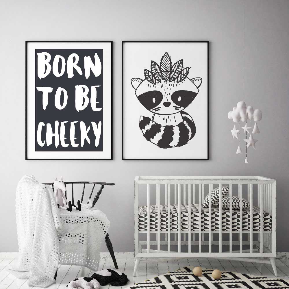  Born To Be Cheeky Monochrome Kids Wall Print