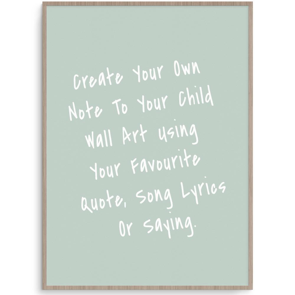 Create Your Own Note To My Child Green Print