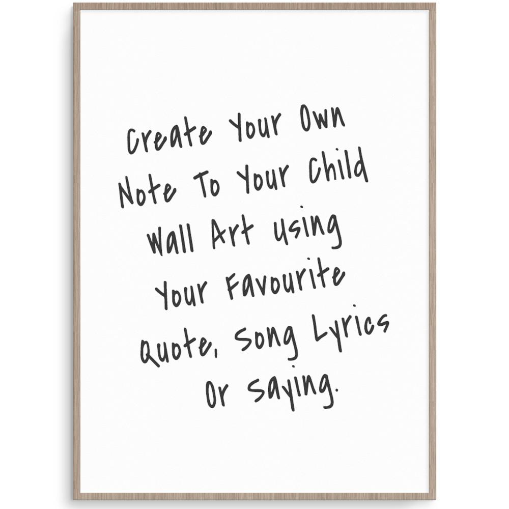 Create Your Own Note To My Child Black And White Print